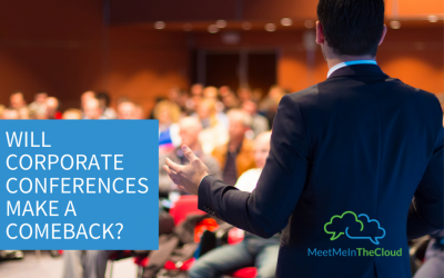 Will Corporate Conferences Make a Comeback?