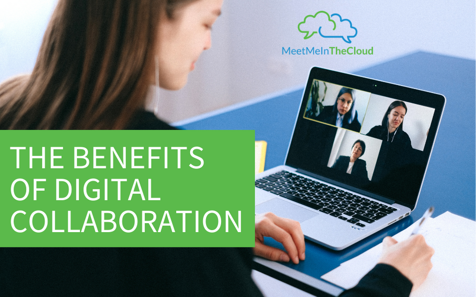 benefits of digital collaboration