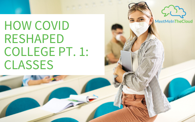 covid reshaped college classes