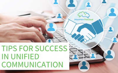 Tips for Success in Unified Communication (UC)