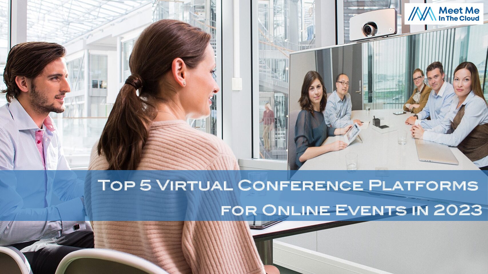 Top 5 Virtual Conference Platforms For Online Events in 2023