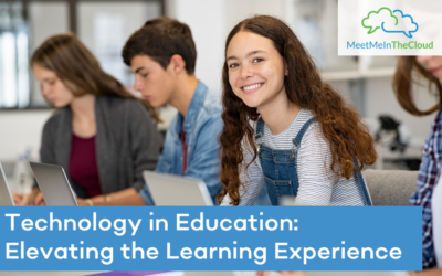 Technology in Education: Elevating the Learning Experience