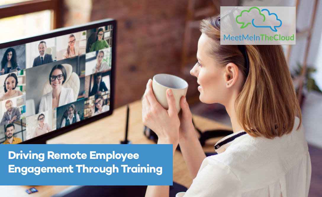 Driving remote employee engagement with training.